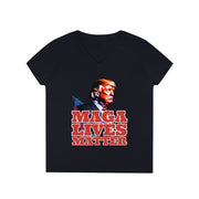 MAGA lives matter V-neck Women's tee