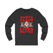 Santa Claus Lives Matter Christmas Red unisex Jersey Long Sleeve Tee