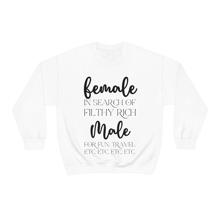 Female in search of filthy rich Male Blend™ Crewneck Sweatshirt