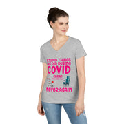 Stupid things we did during COVID ladies' V-Neck T-Shirt