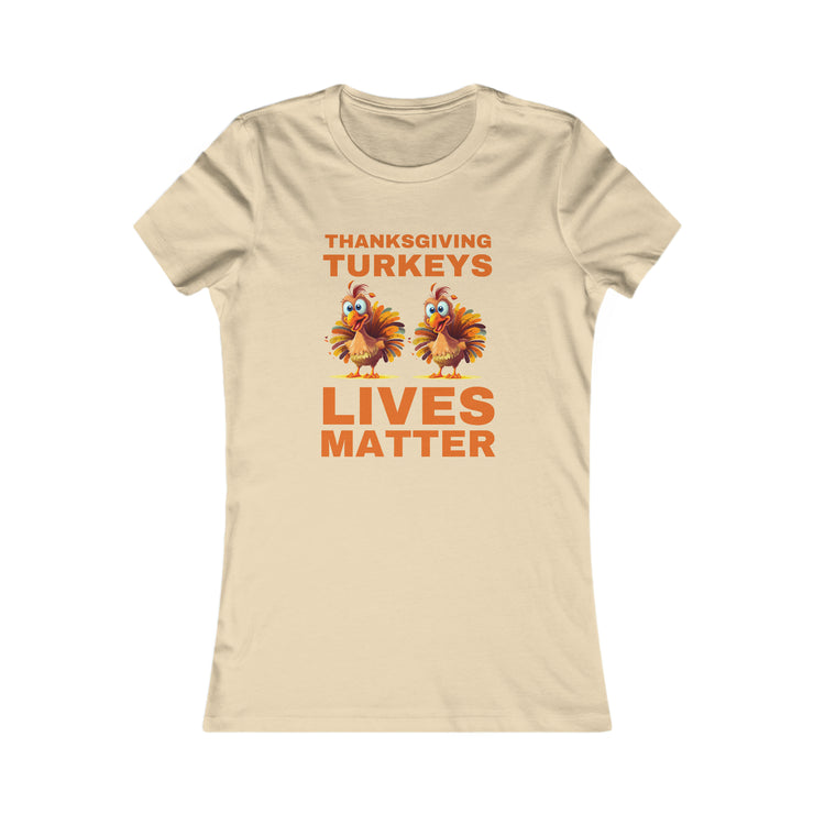 Thanksgiving Turkeys Lives Matter orange Women&