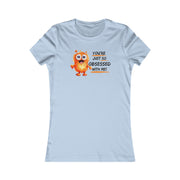 You're just so obsessed with me orange cute-monster Favorite Tee black and crème