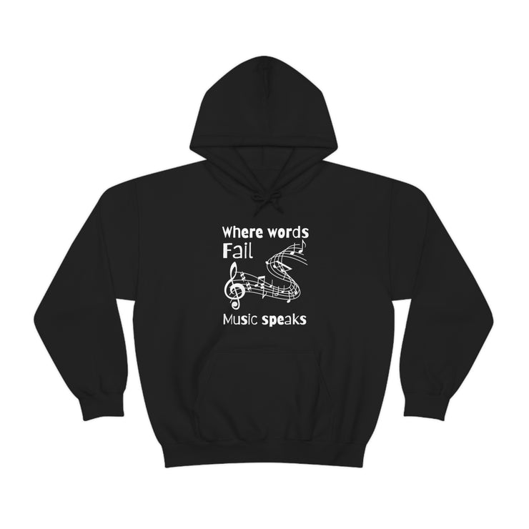 Where words fail, Music speaks Unisex Heavy Blend™ Hooded Sweatshirt