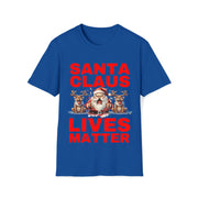 Santa Claus Lives Matter Christmas Red Soft style T-Shirt