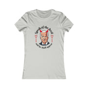 Speak of the devil and he shall appear Biden Women's Favorite Tee