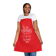 We are hiring if you're able and willing to work Apron (AOP) RED