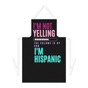 I'm not yelling, the volume is up and I'm hispanic Adult Apron (AOP)