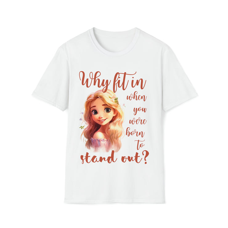 Why fit it when you were born to stand out? Unisex Softstyle T-Shirt