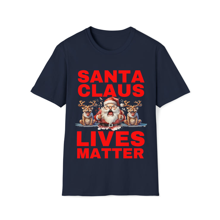 Santa Claus Lives Matter Christmas Red Soft style T-Shirt