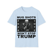 MUG SHOTS won't stop Trump Unisex Softstyle T-Shirt