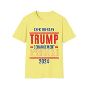 Seek Therapy Trump Derangement Syndrome 2024 Soft style T-Shirt unisex