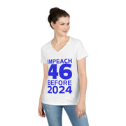 Impeach 46 before 2024 ladies' V-Neck T-Shirt