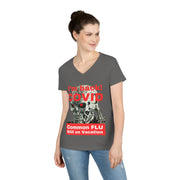 I'm back! COVID Common Flu still on Vacation ladies' V-Neck T-Shirt