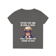 Voted for him 2016 & 2020 still voting for Trump in 2024  ladies' V-Neck T-Shirt