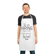 We are hiring if you're able and willing to work Apron (AOP)