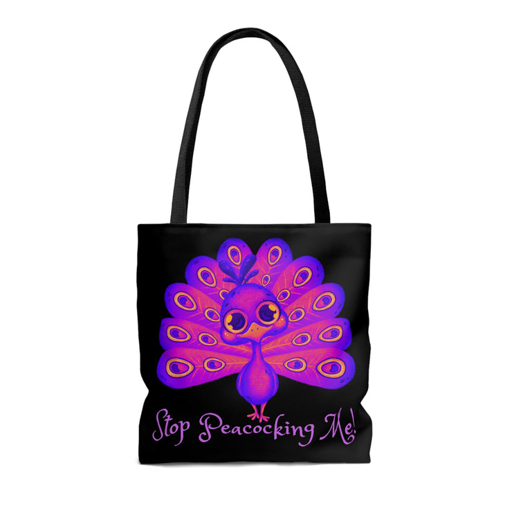 Stop Peacocking Me purple black white Tote Bag