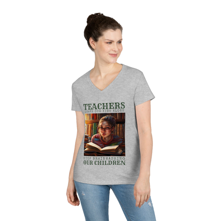 Teachers leave our kids alone Stop Brainwashing Our Children V-Neck T-Shirt