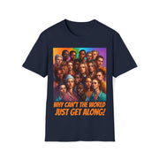 Why can't the world just get along American Soft style T-Shirt