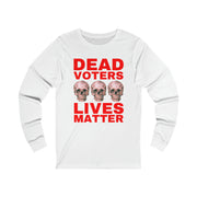 Halloween Dead Voters Lives Matter hot red unisex Jersey Long Sleeve Tee