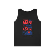 Come on, Man! I think I can win again. Biden Harris. Unisex Heavy Cotton Tank Top