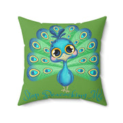 Stop Peacocking Me! Double green - Spun Polyester Square Pillow