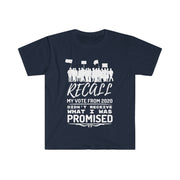 Recall my vote from 2020 Didn't  receive what I was promised unisex Softstyle T-Shirt