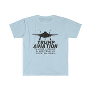 Trump Aviation Flying higher and keeping us safe in 2024 Unisex Softstyle T-Shirt