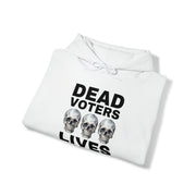 Dead Voters Lives Matter unisex Blend™ Hooded Sweatshirt