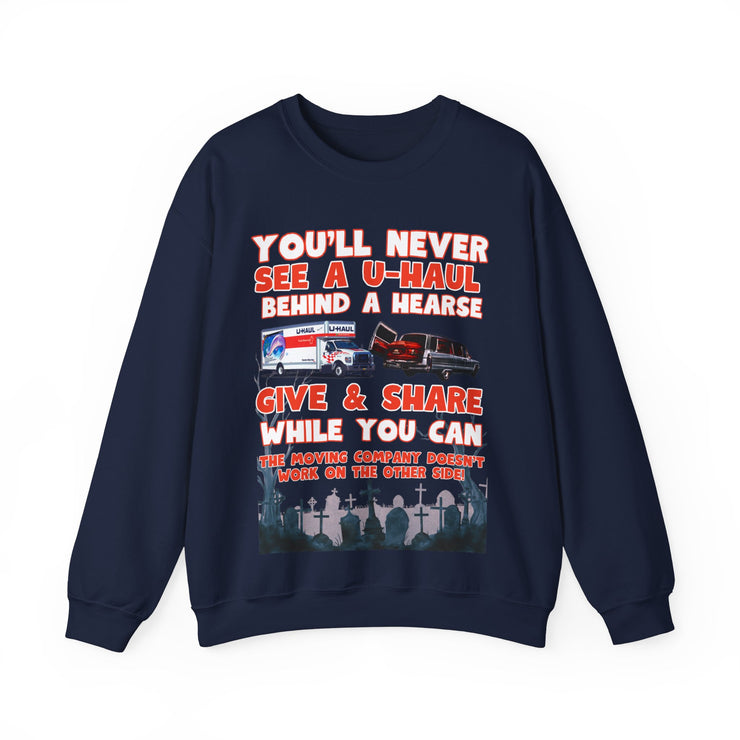 U-haul behind a hearse Blend™ Crewneck Sweatshirt Unisex