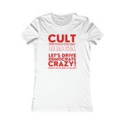 Cult MAGA let's drive them crazy anyways they're going to talk shit Red or Aqua Women's Favorite Tee