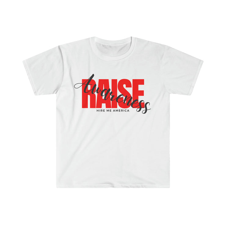 Raise Awareness Unisex Softstyle T-Shirt