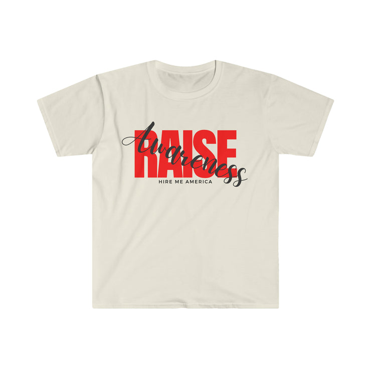 Raise Awareness Unisex Softstyle T-Shirt