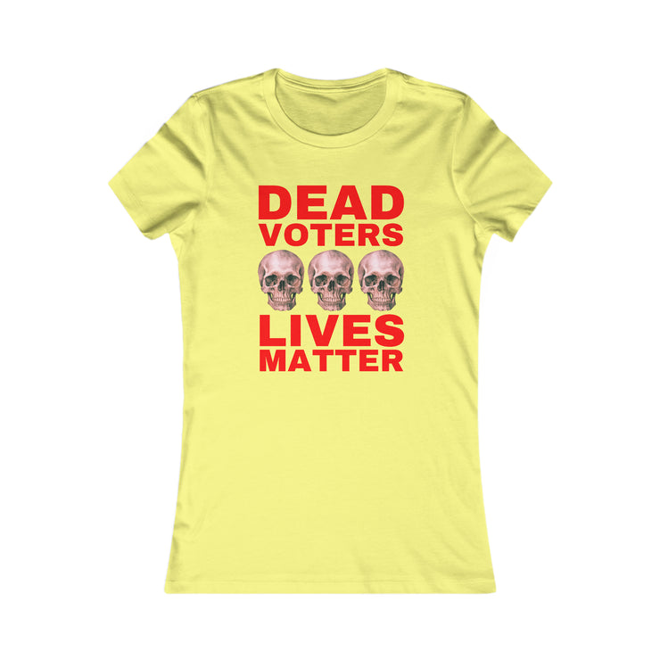 Halloween Dead Voters Lives Matter hot red Women&