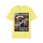 GAG Order prohibits Freedom of Speech Soft style T-Shirt unisex