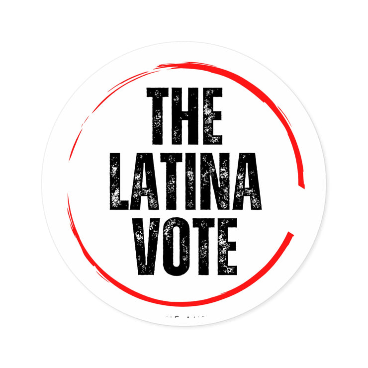 The Latina Vote Round Stickers, Indoor\Outdoor