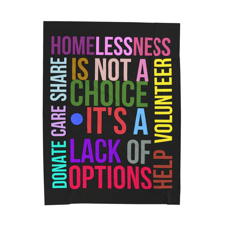 Homelessness is not a choice, it&