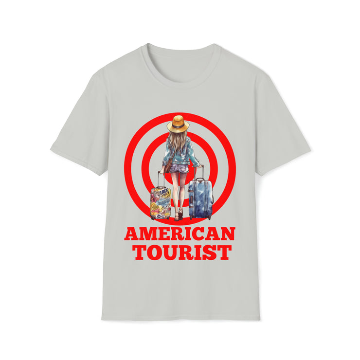 American Tourist Female worth a billon dollars Unisex Softstyle T-Shirt