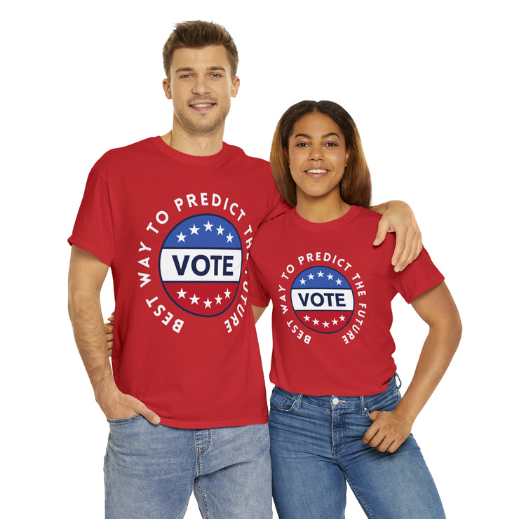 Best way to predict the future VOTE Unisex Heavy Cotton Tee