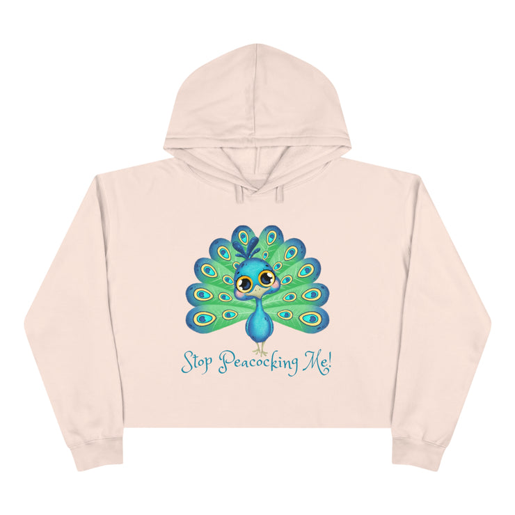 Stop Peacocking Me! aqua crop Hoodie