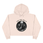 You are next they are coming for you Crop Hoodie