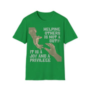 Helping others is not a duty; it is a joy and a privilege Unisex Softstyle T-Shirt