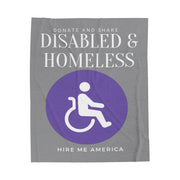 Disabled & Homeless Share and donate Plush Blanket