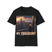 My President Soft style T-Shirt