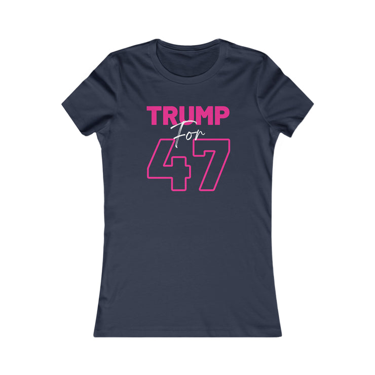 Trump for 47 hot pink Women&