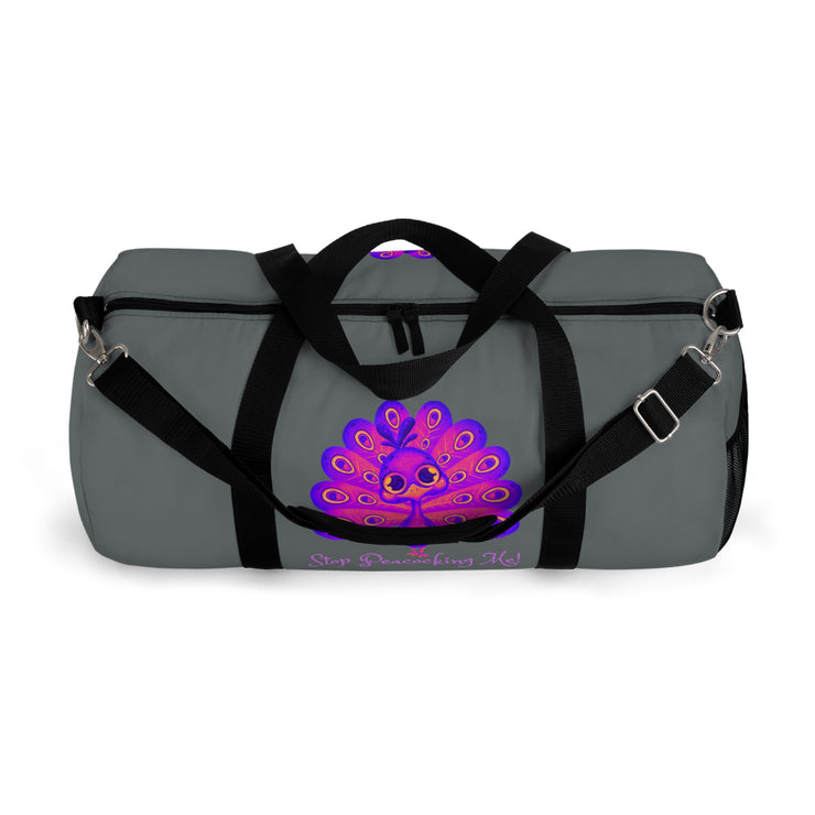 Stop peacocking me purple/grey duffel bag