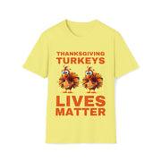 Thanksgiving turkeys Lives Matter Orange Soft style T-Shirt