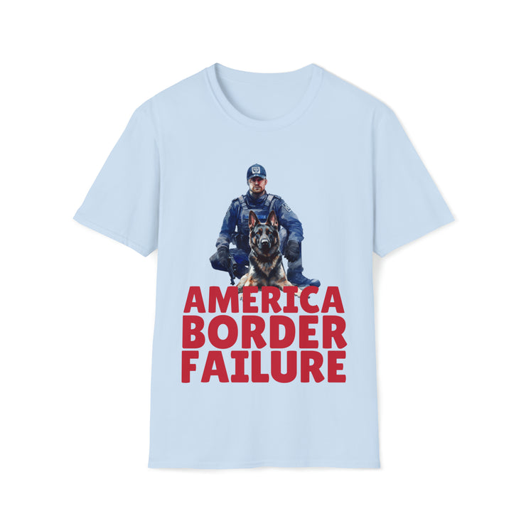 America Border Failure Unisex Soft style T-Shirt