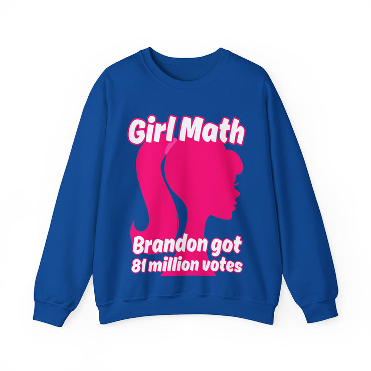 Girl Math Brandon got 81 million votes Blend™ Crewneck Sweatshirt Unisex