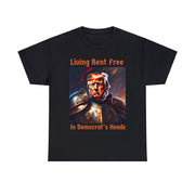 Living Rent Free in Democrat's Heads Unisex Heavy Cotton Tee