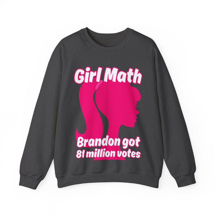 Girl Math Brandon got 81 million votes Blend™ Crewneck Sweatshirt Unisex